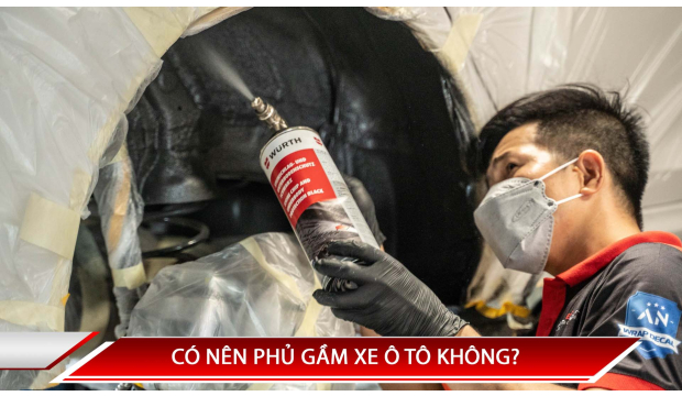 CÓ NÊN PHỦ GẦM XE Ô TÔ KHÔNG?